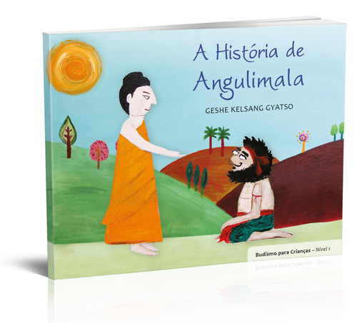 Budismo para Crianças 1: A História de Angulimala - Livro