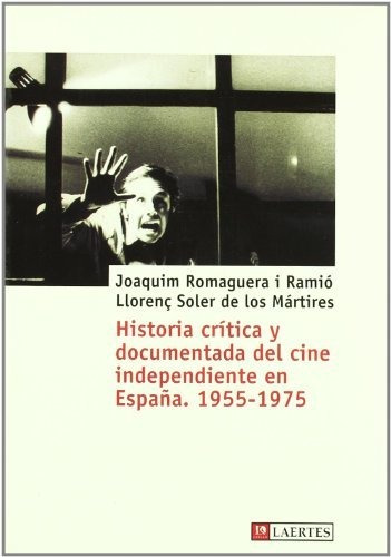 Libro Historia Critica Y Documentada Del Cine Inde  De Romag