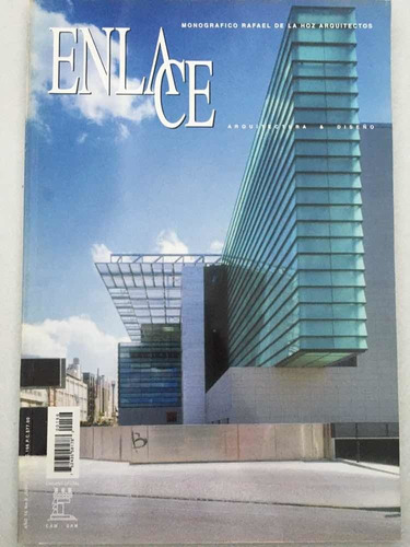 Monográfico Rafael De La Hoz Arquitectos. Enlace Arquitectur