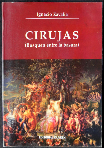 Cirujas (busquen Entre La Basura) (1ra. Edición). 48n 186