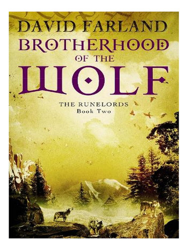 Brotherhood Of The Wolf: Book 2 Of The Runelords - Run. Ew09