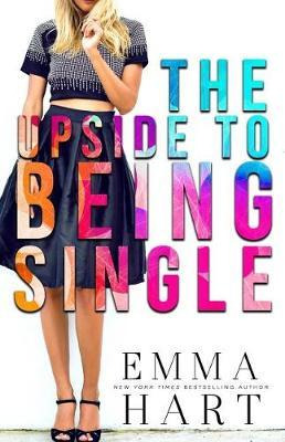 Libro The Upside To Being Single - Emma Hart