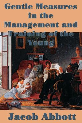 Libro Gentle Measures In The Management And Training Of T...