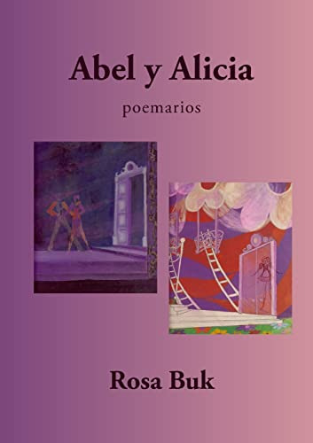 Abel Y Alicia: Poemarios