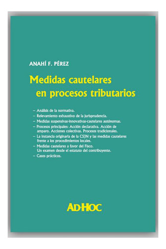Medidas Cautelares En Procesos Tributarios - Anahi, F., Pere