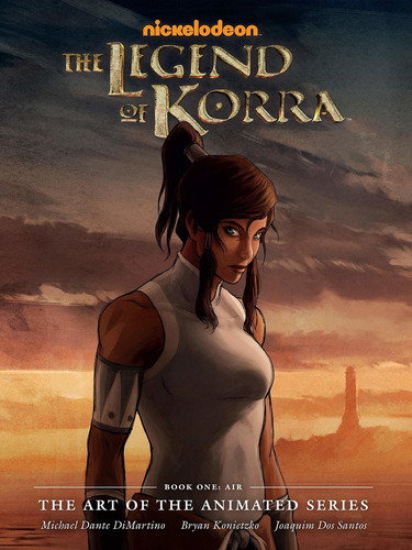The Legend Of Korra: The Art Of The Animated Series--book On