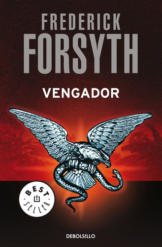 Vengador, De Frederick Forsyth. Editorial Debolsillo, Tapa Bolsillo En Español