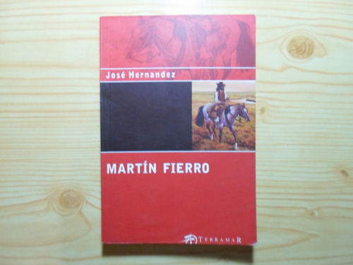 Martin Fierro (terramar) - Jose Hernandez