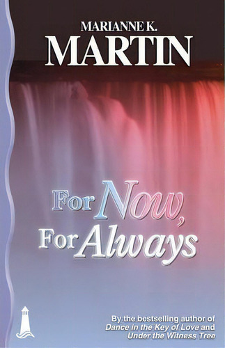 For Now, For Always, De Marianne K. Martin. Editorial Bywater Books, Tapa Blanda En Inglés