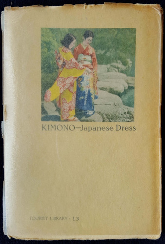 Kimono-japonese Dress. Tourist Library 13. Año 1936 50n 286