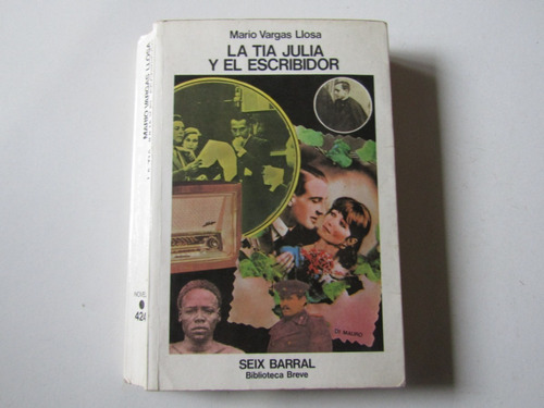 La Tia Julia Y El Escribidor Mario Vargas Llosa