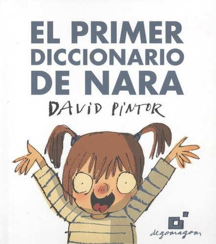 El Primer Diccionario De Nara - Pintor David