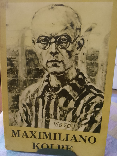 Maximiliano Kolbe Fray Contardo