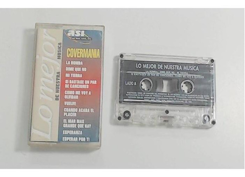 Lo Mejor De Nuestra Música - Covermanía. Cassette