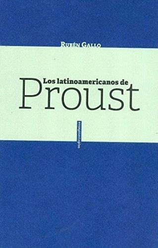 Latinoamericanos De Proust, Los-gallo, Ruben-sexto Piso Mexi
