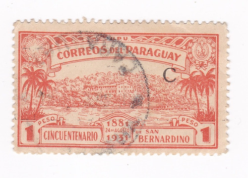 Lt482. Paraguay Sello De 1931. Fundación De San Bernardino
