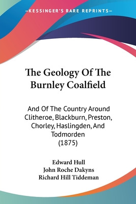 Libro The Geology Of The Burnley Coalfield: And Of The Co...