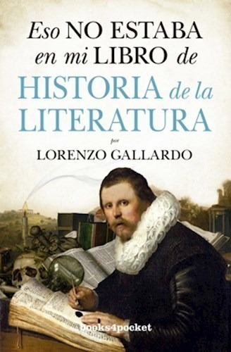 Libro Eso No Estaba En Mi Libro De Historia De La Literatura