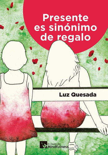 Presente Es Sinonimo De Regalo - Quesada Bueno, Luz