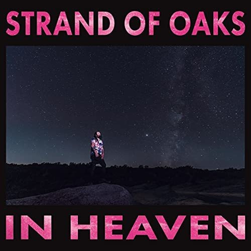 Lp In Heaven - Strand Of Oaks