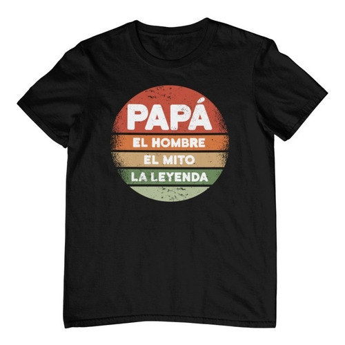 Imagen 2 de 5 de Playera Día Del Padre -papá, Hombre, Mito, Leyenda - Vintage