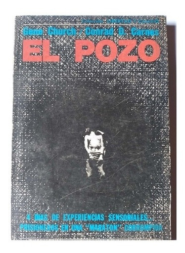 El Pozo: Experiencia Sensorial - G. Church/ C. Carnes