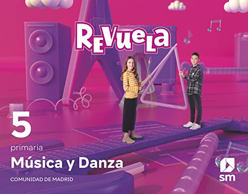 Musica Y Danza 5 Primaria Revuela Comunidad De Madrid - 9788