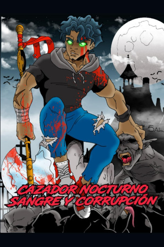 Libro: Cazador Nocturno: Sangre Y Corrupción (spanish Editio