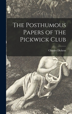 Libro The Posthumous Papers Of The Pickwick Club [microfo...