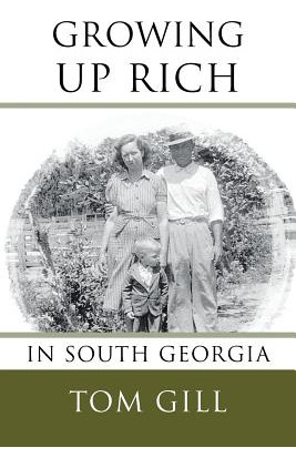 Libro Growing Up Rich: In South Georgia - Gill, Tom