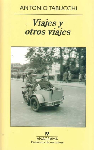 Viajes Y Otros Viajes - Tabucchi, Antonio