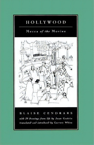 Hollywood, De Blaise Cendrars. Editorial University California Press, Tapa Dura En Inglés