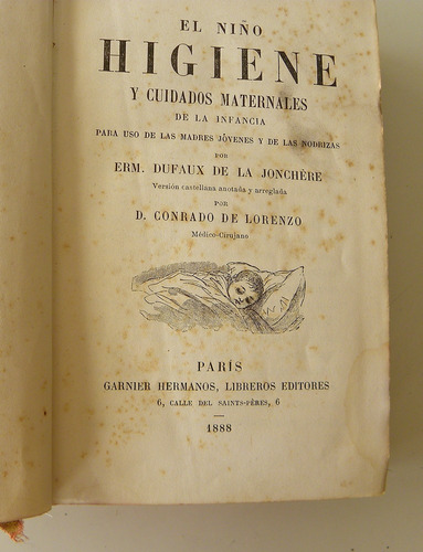 Antiguo Libro: El Niño: Higiene Y Cuidados Maternales-1888