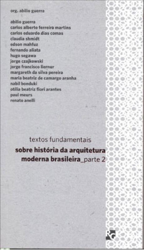 Textos Fundamentais Sobre História Da Arquitetura Moderna B, De Guerra, Abilio. Editora Romano Guerra, Capa Mole, Edição 1ª Edição - 2010 Em Português