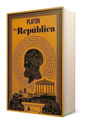 Libro La Republica- Platón- Editorial Del Fondo