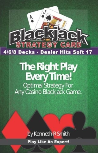 Blackjack Basic Strategy Chart 4/6/8 Decks, Dealer.., De Keh R Sm. Editorial Bayview Strategies Llc En Inglés