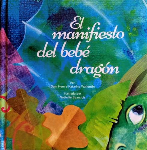 Libro El Manifiesto Del Bebé Dragón-español- The Baby Dragon