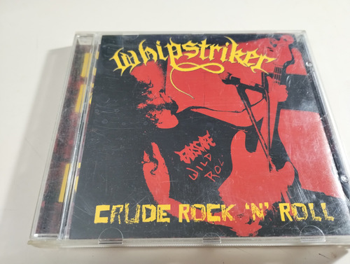 Whipstriker - Crude Rock N' Roll - Made In Japan , + Entrada