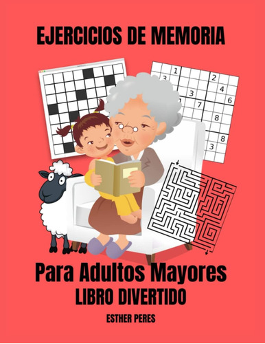 Libro: Ejercicios De Memoria Para Personas Mayores. Letra Gr