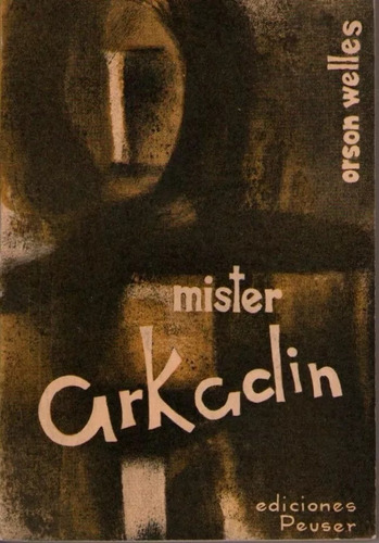 Mister Arkadin (1aed 1963 Impecable) Orson Welles +