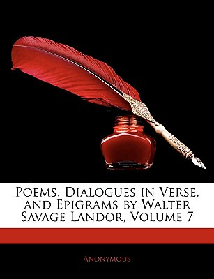 Libro Poems, Dialogues In Verse, And Epigrams By Walter S...