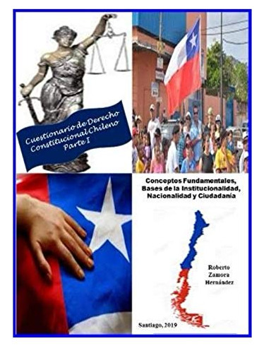 Cuestionario De Derecho Constitucional Chileno Parte I