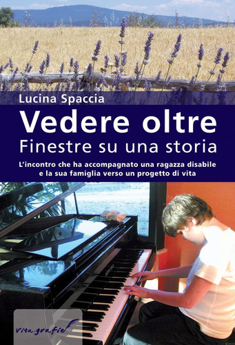 Libro: Vedere Oltre: Finestre Su Una Storia. Lincontro Che