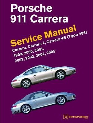 Libro Porsche 911 (type 996) Service Manual 1999-2005 : C...