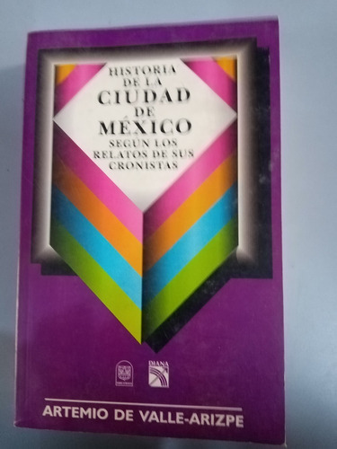 Historia De La Ciudad De México
