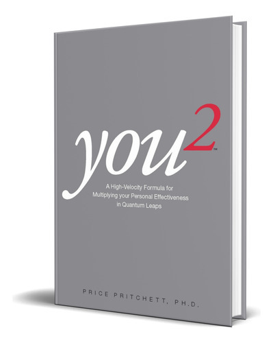 You 2, de PRICE PRITCHETT. Editorial Pritchett & Associates, tapa blanda en inglés, 2012