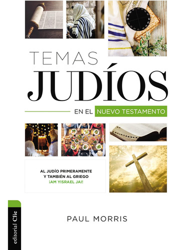 Libro: Temas Judíos En El Nuevo Testamento (spanish Edition)