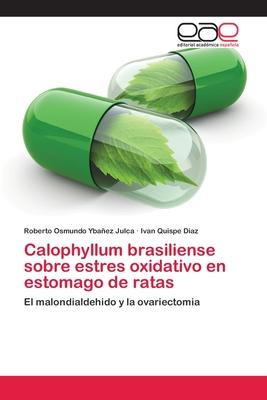 Libro Calophyllum Brasiliense Sobre Estres Oxidativo En E...