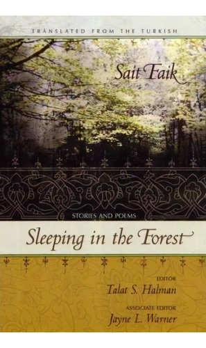 Sleeping In The Forest, De Sait Faik. Editorial Syracuse University Press, Tapa Blanda En Inglés