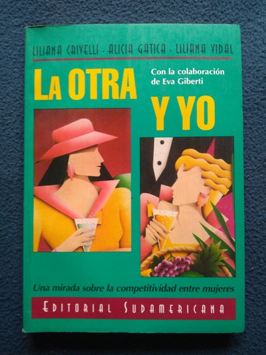 Libro La Otra Y Yo - L. Crivelli, A. Gatica, L. Vidal